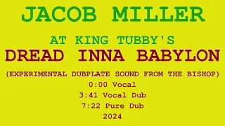 Jacob Miller- Dread Inna Babylon dubplate style