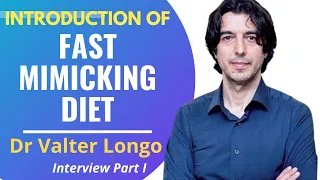 Introduction To The Fast Mimicking Diet  | Valter Longo Interview Series Ep 1