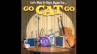 Go Cat Go - Other Side of Town