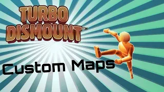 EPIC STUNTS | Turbo Dismount-Custom Maps