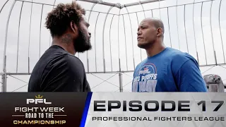 Fighters Run Through Media Day | Fight Week: Road to Championship Ep 17