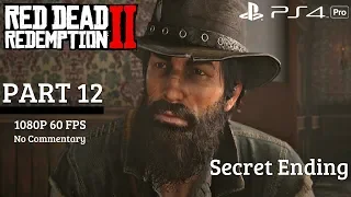 Red Dead Redemption 2 - Gameplay Walkthrough Part 12 (John Marston Epilogue Ending) PS4 Pro