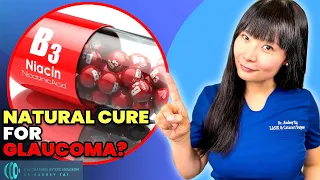 NEW Vitamin B3 - a Natural CURE for Glaucoma? | Eye Surgeon Explains #draudreytai