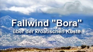 Der Fallwind Bora