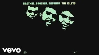 The Isley Brothers - Work to Do (Official Audio)