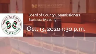 Board of Douglas County Commissioners - Oct. 13, 2020, Business Meeting