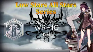 Arknights WR-10 Guide Low Stars All Stars