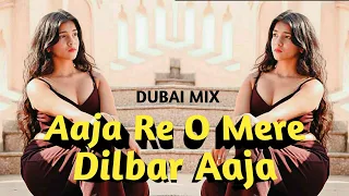 Aaja Re O Mere Dilbar Aaja (Dubai Mix) - DJ Varry Pune