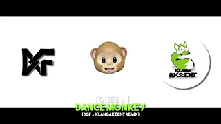 TONES & I - Dance Monkey (DGF x KlangAkzent Remix)