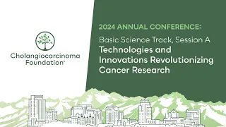 AC24: Basic Science Track, Session A: Technologies and Innovations Revolutionizing Cancer Research