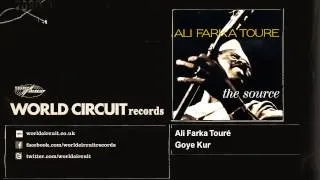 Ali Farka Touré - Goye Kur