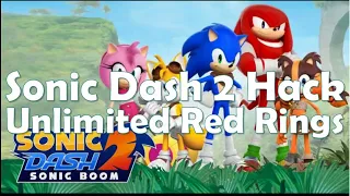 Sonic Dash 2 Hack 2023 (Step-by-step) - Free Red Rings - Android/IOS