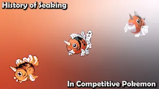 How GOOD was Seaking ACTUALLY? - History of Seaking in Competitive Pokemon