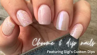 Chrome & Dip Powder Nails | Featuring Gigi's Custom Dips