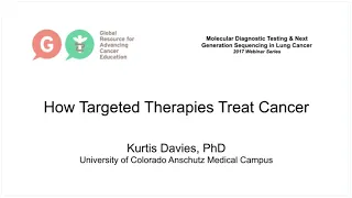 How Targeted Therapies Treat Cancer Davies