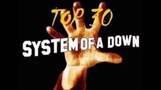 TOP 30 SYSTEM OF A DOWN SONGS (Full Album)