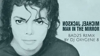 Michael Jackson - Man In The Mirror BAD25 Video ReMix - by DJ_OXyGeNe_8