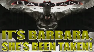 🦇 Batman Arkham Knight - It's Barbara , She's been Taken! #batmanarkhamknight #gaming #batman