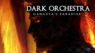 Gangsta's Paradise | Dark Orchestra & Church Organ