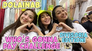 WHO'S GONNA PAY CHALLENGE! (DIVISORIA EDITION) #DOLAINAB | ZEINAB HARAKE