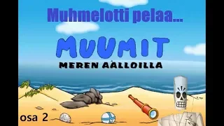 Muumit meren aalloilla - osa 2 - muita pelejä