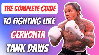 How To Fight Like Gervonta Davis | Basic Boxing Techniques