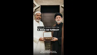 Why Do Shias Pray on a Rock or Turbah?