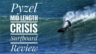 Pyzel Mid Length Crisis Surfboard Review - The Regular Guy