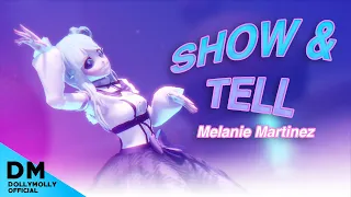 【MMD】Melanie Martinez - Show & Tell (Motion DL Dance) Original