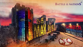 Battle of the Nations 2019 - World Championship Serbia Smederevo Fortress