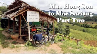 Mae Hong Son Loop: Mae Hong Son to Mae Sariang Part Two