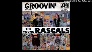 The Young Rascals / Groovin' [4 Versions]