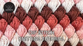 Dip Stitch - Knitting Tutorial