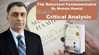 Reluctant Fundamentalist Critical Analysis By Prof Mumtaz Ali