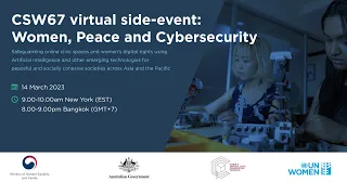 UN Women virtual side-event to the CSW67: Women, Peace and Cybersecurity