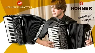 Hohner Mattia Series - Diseñado para la elegancia