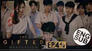 [Eng Sub] The Gifted Graduation | EP.4 [4/4]