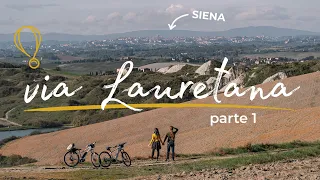 SIENA E LE CRETE SENESI 🚴‍♂️ Viaggio sulla via Lauretana