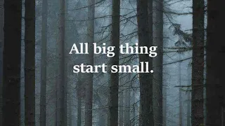 ALL BIG THING START SMALL@wisdomlifequotes