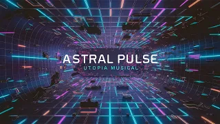 Astral Pulse: Dubstep Galáctico para Elevarte | Música Electrónica Inspiradora  | UtopIA Musical