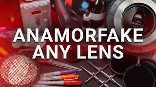 Make Any Lens "Anamorphic": Modifications and Oval Inserts