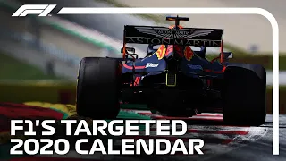 Formula 1's Targeted 2020 Calendar