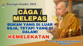 Bhante Sri Paññavaro Mahāthera: MELEPAS SECARA INTERNAL I Ajaran Buddha #buddhateachings