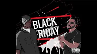 DigBar ft. KolossalKocks- BLACK FRIDAY (PROD ZACH SUTTON)