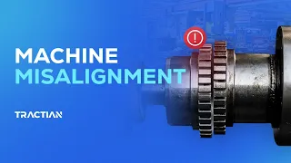 Machine Misalignment