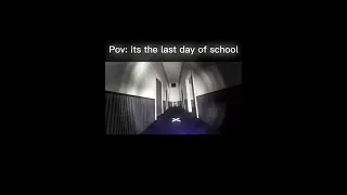 Pov: it's ur last day on school ( CREDITS: @darktime6076