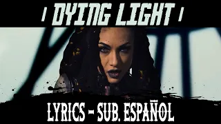 INFECTED RAIN - Dying Light (Lyrics & Sub Español)