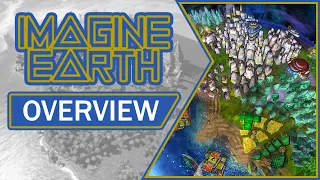 Imagine Earth | Overview, Gameplay & Impressions (2021)