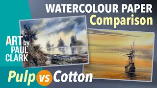 2 Watercolour Tutorials - Pulp vs Cotton Paper Comparison