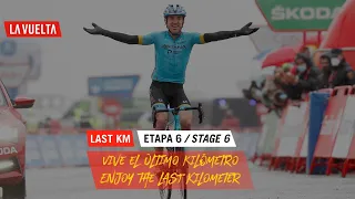 Last Kilometer - Stage 6 | La Vuelta 20